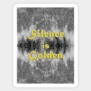 Silence is Golden Sticker